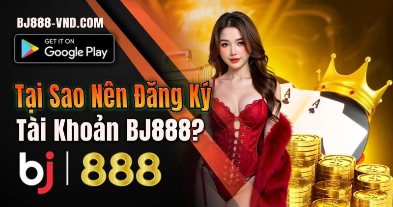 Slot Nổ Hũ BJ888 – Cược Thắng Lớn, Rinh Tiền Khủng 1 Slot nổ hũ khuyến mãi hấp dẫn BJ888 VND